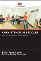 Daniel Serey Araneda, Patricia Zuñiga Rocamora - COEXISTENCE DES ÉCOLES