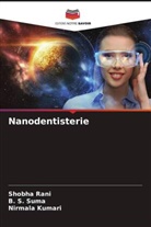 Nirmala Kumari, Shobha Rani, B. S. Suma - Nanodentisterie