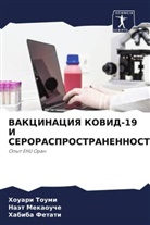 Habiba Fetati, Naät Mekaouche, Houari Toumi - VAKCINACIYa KOVID-19 I SERORASPROSTRANENNOST'