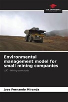 José Fernando Miranda - Environmental management model for small mining companies