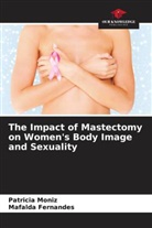Mafalda Fernandes, Patricia Moniz - The Impact of Mastectomy on Women's Body Image and Sexuality