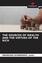 MBANGUNA AFAMBINANYI Junior - THE SOURCES OF WEALTH AND THE VIRTUES OF THE RICH