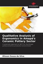 Álisson Sousa Da Silva - Qualitative Analysis of Ergonomics in Amapá's Ceramic Pottery Sector