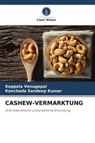 Konchada Sandeep Kumar, Koppala Venugopal - CASHEW-VERMARKTUNG