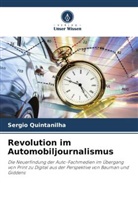 Sergio Quintanilha - Revolution im Automobiljournalismus