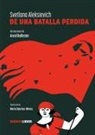 Svetlana Alexsiecich, Arnal Ballester - de Una Batalla Perdida