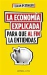 Tejvan Pettinger - Economía Explicada Para Que Al Fin La Entiendas, La