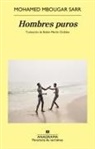 Mohamed Mbougar Sarr - Hombres Puros