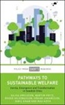 Kajsa Emilsson, Kajsa (Lund University) Emilsson, Martin Fritz, Martin (Friedrich Schiller University of Jena) Fritz, Roger Hildingsson, Roger (Lund University) Hildingsson... - Pathways to Sustainable Welfare