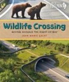 Joan Marie Galat - Wildlife Crossing