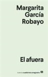 Margarita Garcia - El afuera