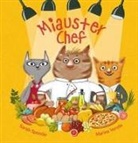 Sarah Speedie, Marina Verola - Miauster Chef
