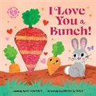 Rose Rossner, Kathryn Selbert, Selbert Kathryn - I Love You a Bunch!