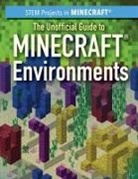 Jill Keppeler - The Unofficial Guide to Minecraft(r) Environments