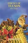 Aneta Hebrova - Essence of Tucson: The Story