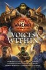 Courtney Alameda, Delilah Dawson, Christie Golden, Jonathan Maberry, Andrew Robinson, Catherynne M Valente - World of Warcraft: The Voices Within (Short Story Collection)