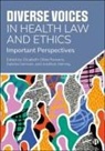 Elizabeth Chloe Romanis, Sabrina Germain, Jonathan Herring - Diverse Voices in Health Law and Ethics