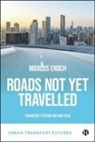 Marcus Enoch - Roads Not Yet Travelled