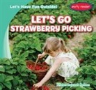 Kristen Rajczak Nelson, Kristen Rajczak Nelson - Let's Go Strawberry Picking