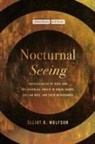 Elliot R Wolfson, Elliot R. Wolfson - Nocturnal Seeing