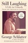 George Schlatter - Still Laughing: A Life in Comedy (from the Creator of Laugh-In)