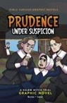 Emma Carlson Berne, Markia Jenai, Markia Ware - Prudence Under Suspicion