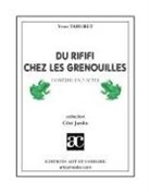 Yvon Taburet - Du rififi chez les grenouilles