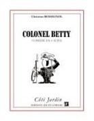 Christian Rossignol - Colonel Betty