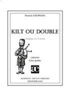 Patrick Stephan - Kilt ou double