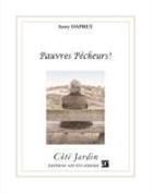 Anny Daprey - Pauvres pêcheurs !