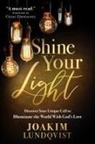 Joakim Lundqvist - Shine Your Light