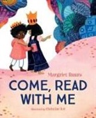 Margriet Ruurs, Christine Wei - Come, Read with Me