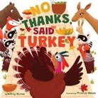 Jeffrey Burton, Jeffrey Burton, Florence Weiser, Florence Weiser - No Thanks, Said Turkey