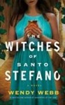 Wendy Webb - The Witches of Santo Stefano