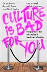 Orian Brook, Orian O''brien Brook, Dave O'Brien, O'Brien Dave, Mark Taylor, Taylor Mark - Culture Is Bad for You