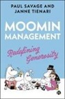 Paul Savage, Paul (United Arab Emirates University) Savage, Janne Tienari, Janne (Hanken School of Economics) Tienari - Moomin Management