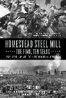 Mike Stout - Homestead Steel Mill-The Final Ten Years