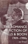 Jay Dixon, Jay Dixon, Jay Dixon. - The Romantic Fiction Of Mills & Boon, 1909-1995