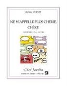 Jérôme Dubois - Ne m'appelle plus chérie, chéri !