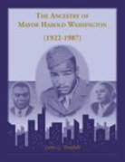 Curtis Brasfield - The Ancestry of Mayor Harold Washington (1922-1987)