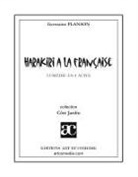 Germaine Planson - Harakiri à la française