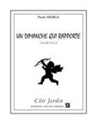 Paule Merle - Un dimanche qui rapporte