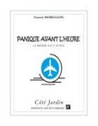 Franck Morellon - Panique avant l'heure