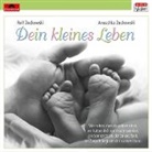 Anuschka Zuckowski, Rolf Zuckowski - Dein kleines Leben, 1 Audio-CD (Audio book)