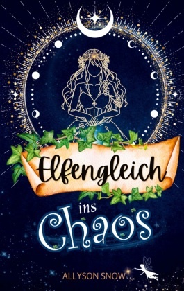 Allyson Snow - Elfengleich ins Chaos