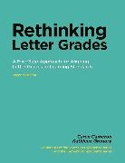 Caren Cameron, Kathleen Gregory - Rethinking Letter Grades