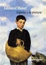 Edouard Manet, Édouard Manet - España y la pintura