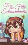 Nadia Ross, Special Art Stories - Tu es une Fille Extraordinaire
