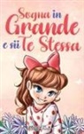 Nadia Ross, Special Art Stories - Sogna in Grande e sii Te Stessa
