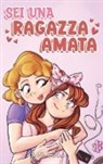 Nadia Ross, Special Art Stories - Sei una Ragazza Amata